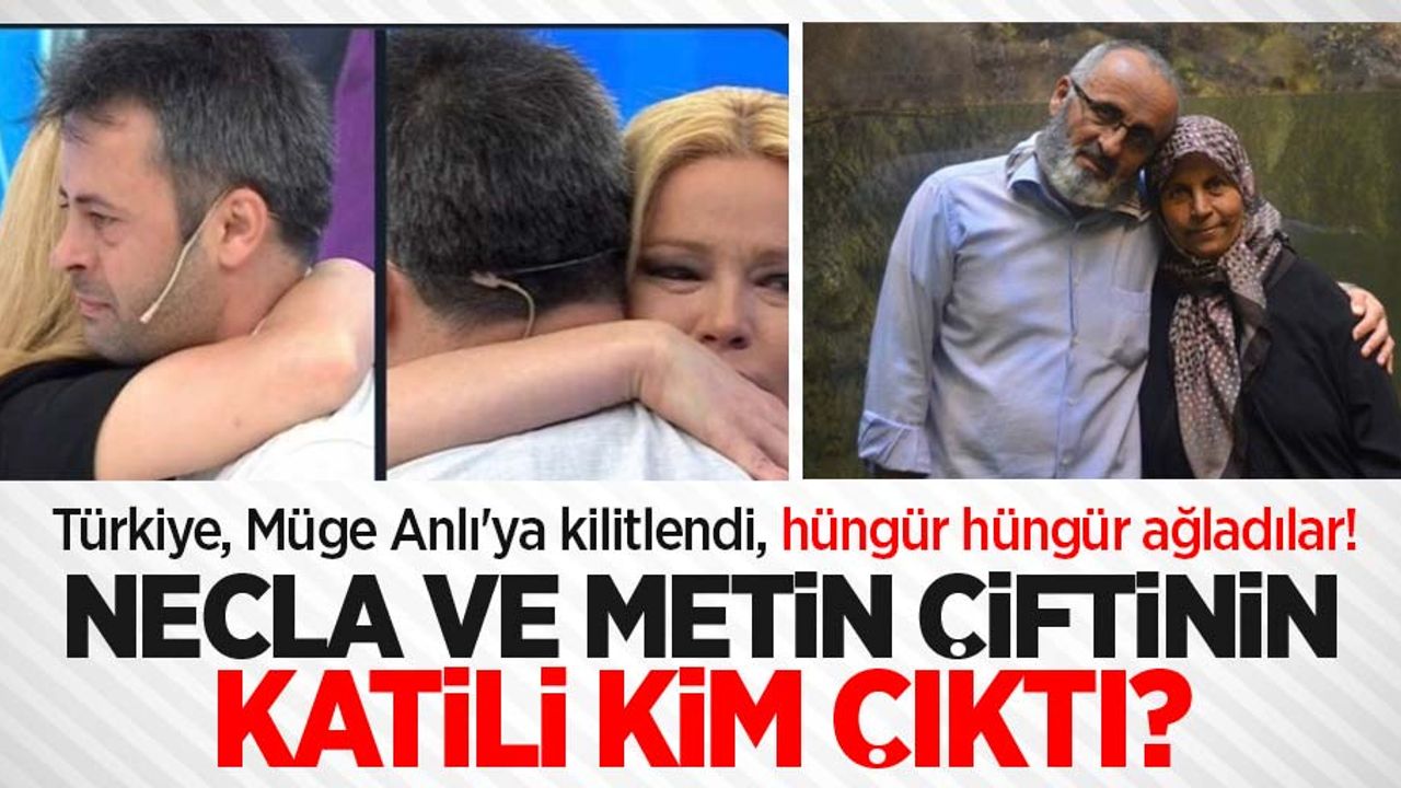 Türkiye Müge Anlı'ya kilitlendi, hüngür hüngür ağladılar! Necla ve Metin çiftinin katili kim çıktı?