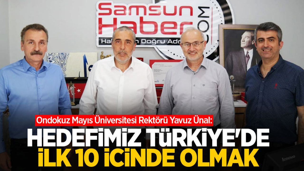 Ünal: Hedefimiz Türkiye'de ilk 10 içinde olmak 