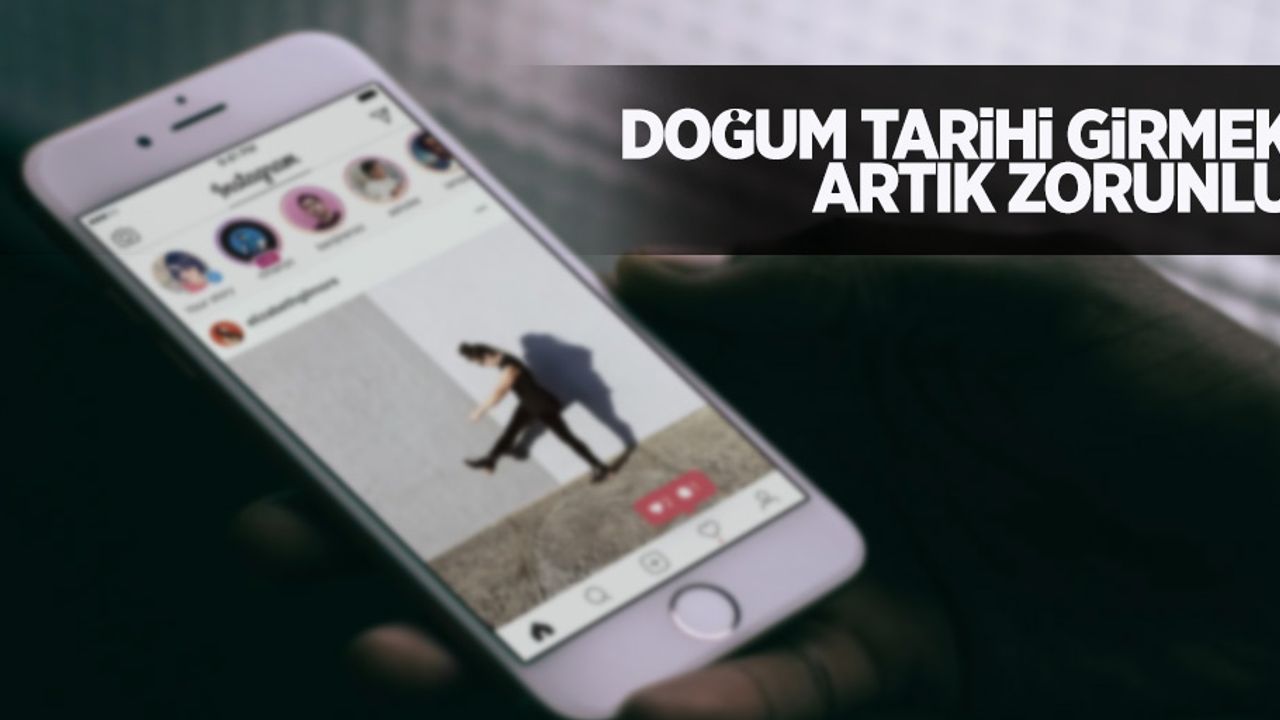 Doğum tarihi girmek artık zorunlu