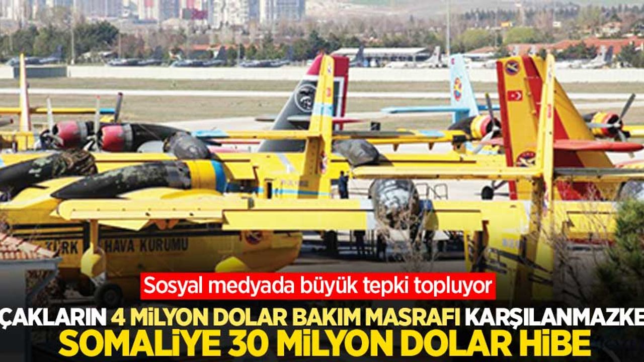 Somali'ye verilecek 30 milyon dolar hibe tepki topladı