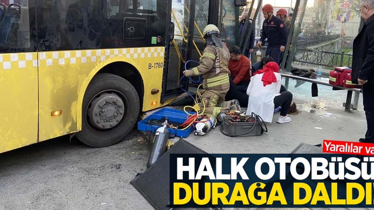 Halk otobüsü durağa daldı! Yaralılar var