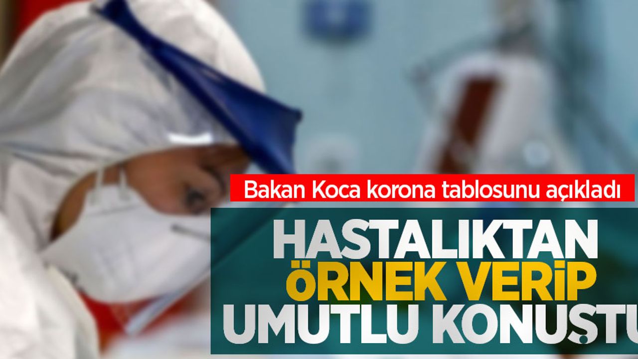 21 Şubat Koronavirüs tablosu açıklandı