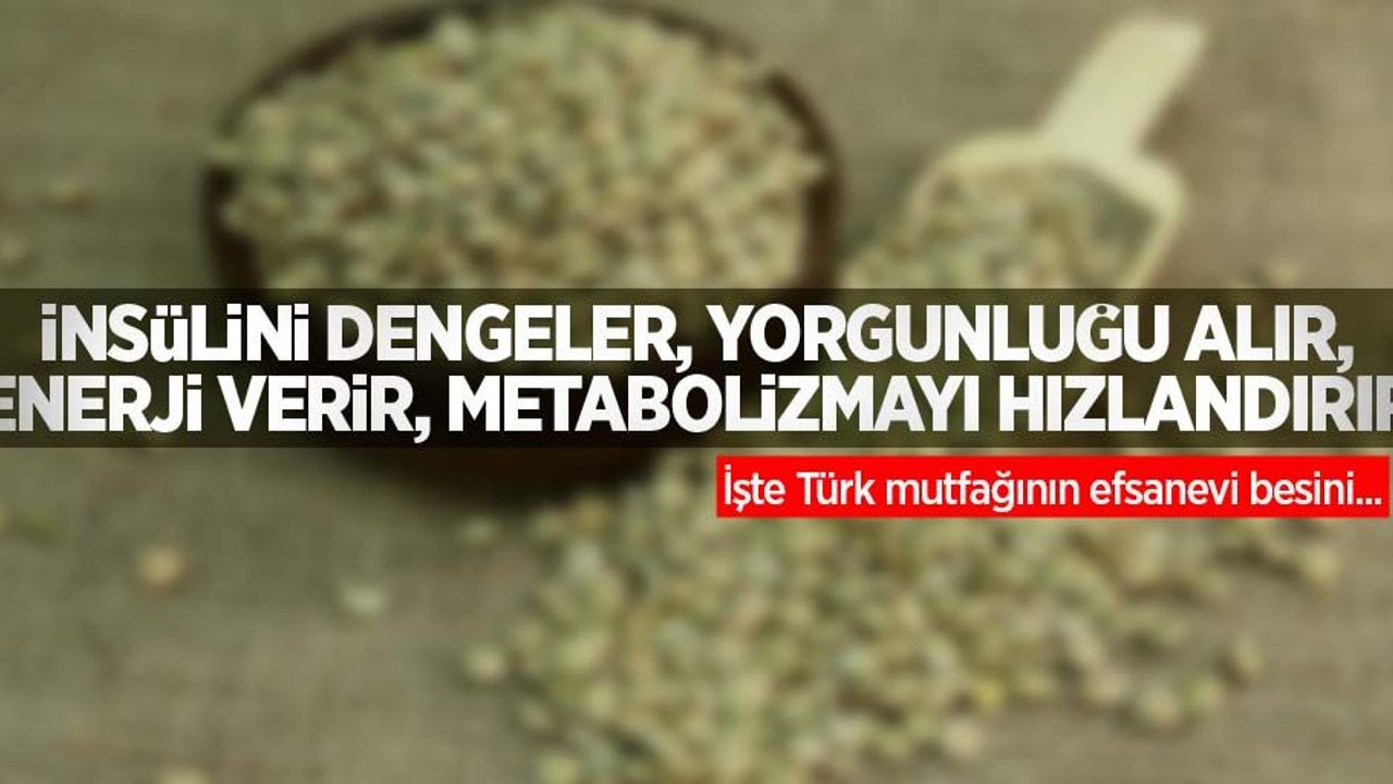 Faydası saymakla bitmiyor! İşte Türk mutfağının efsanevi besini