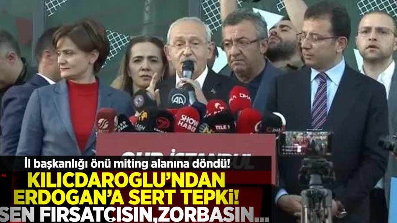 Kılıçdaroğlu'ndan Erdoğana Sert Tepki! ''Sen Fırsatçısın,Zorbasın''