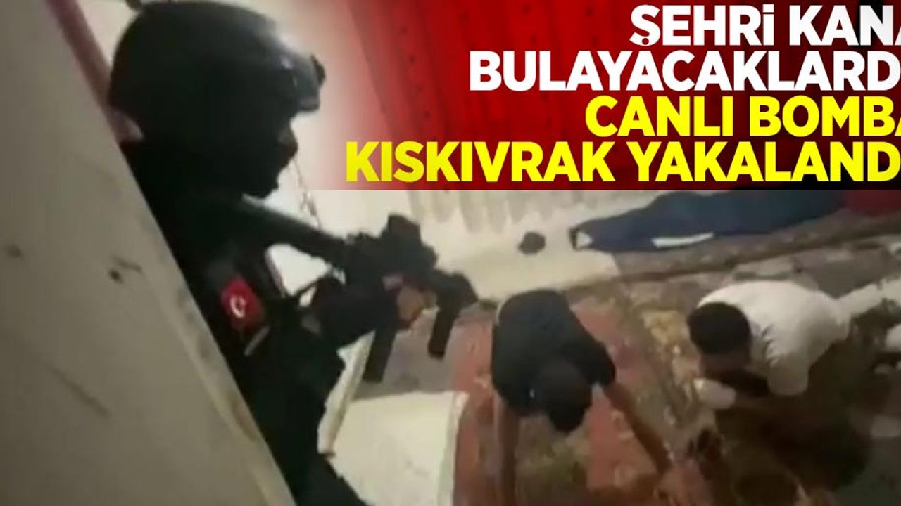 Şehri Kana Bulayacaktı! DEAŞ'lı Canlı Bomba Kıskıvrak Yakalandı!