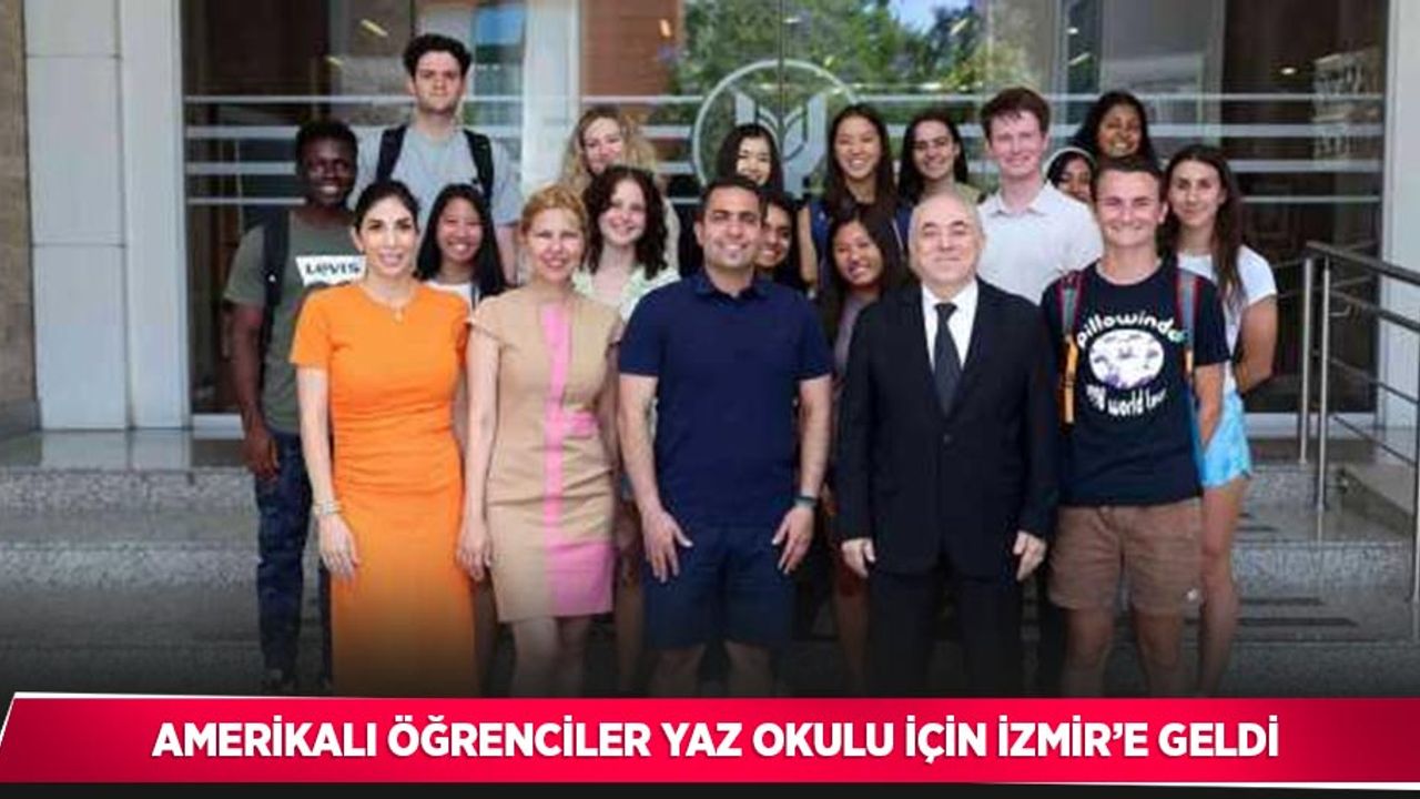 Amerikalı öğrenciler yaz okulu için İzmir’e geldi