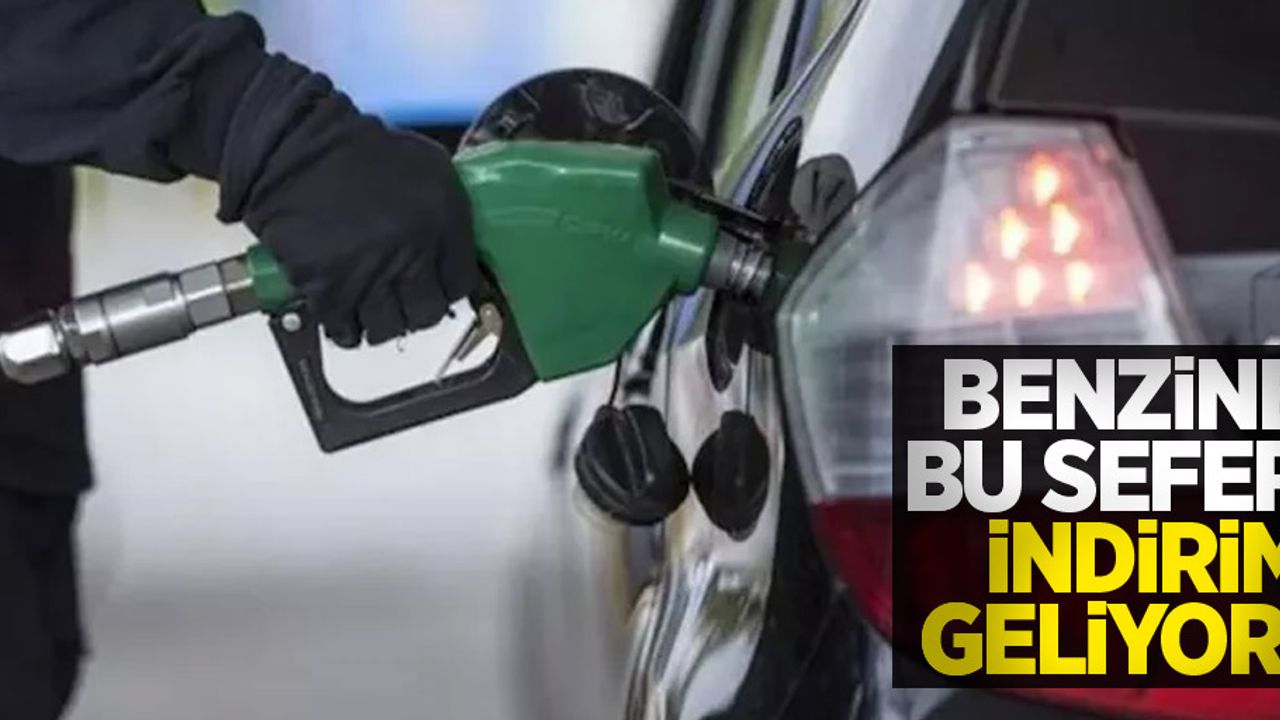 Benzine bu sefer indirim geliyor!