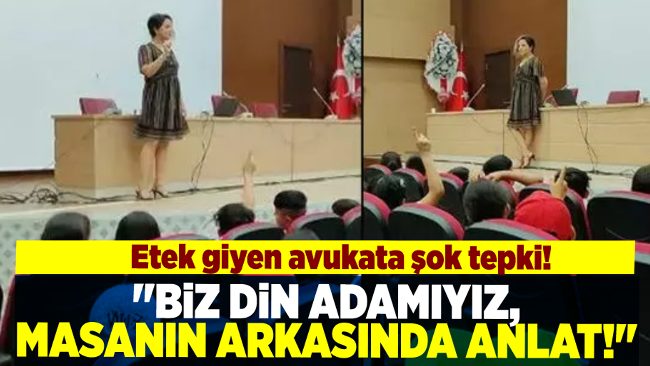 Etekli Avukata Şok Tepki! ''Biz Din Adamıyız, Masanın Arkasında Anlat!''
