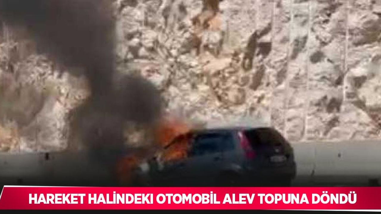 Hareket halindeki otomobil alev topuna döndü