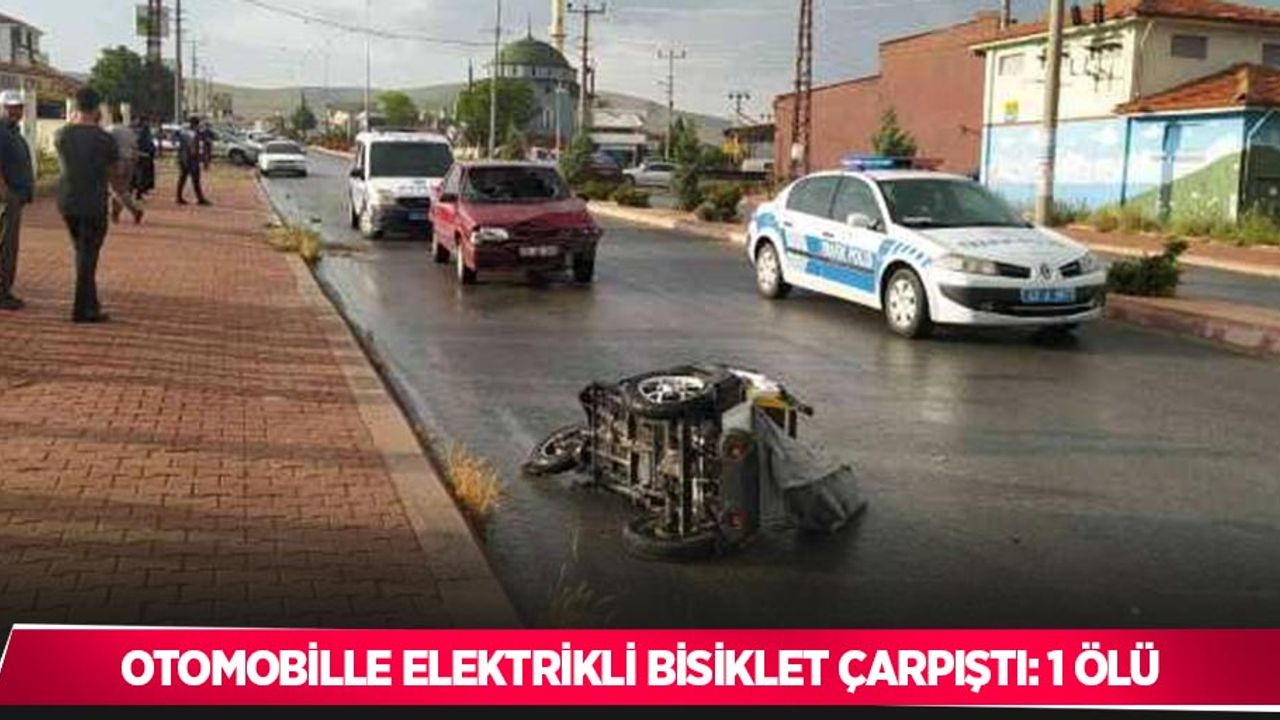 Otomobille elektrikli bisiklet çarpıştı: 1 ölü