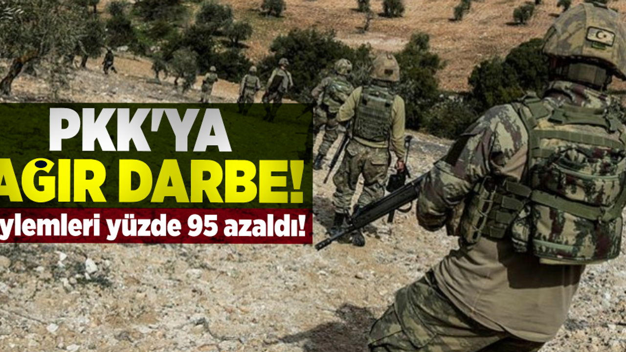 PKK'ya Ağır Darbe! Eylemlerinde Büyük Düşüş Var!