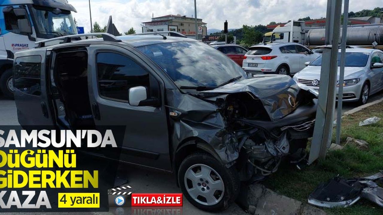 Samsun'da düğünü giderken kaza: 4 yaralı