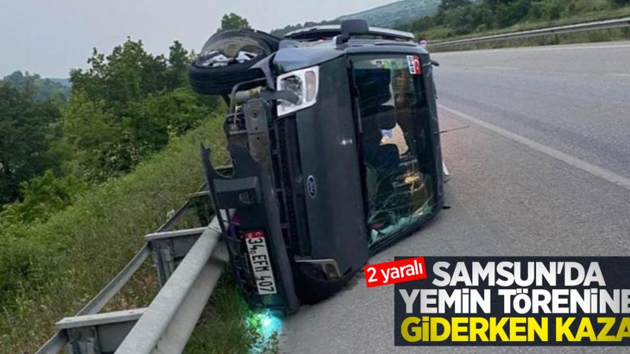 Samsun'da yemin törenine giderken kaza: 2 yaralı