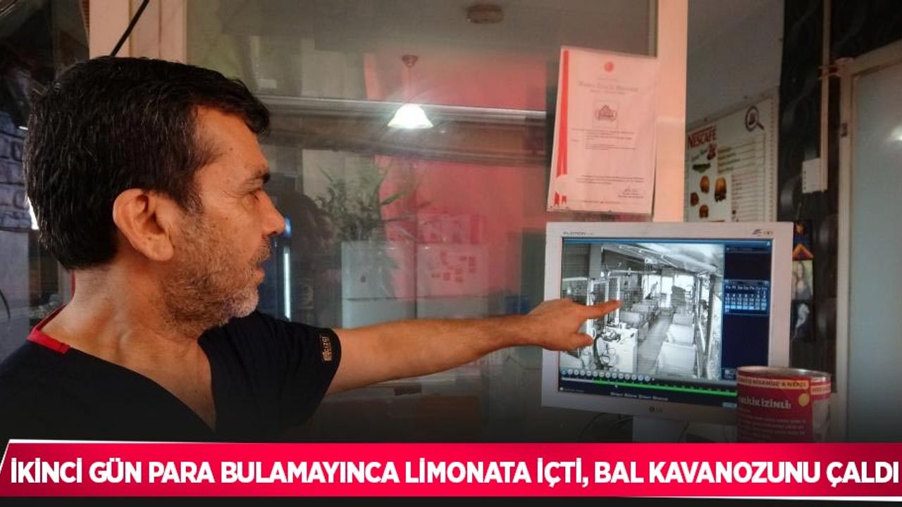 ikinci gün para bulamayınca limonata içti, bal kavanozunu çaldı