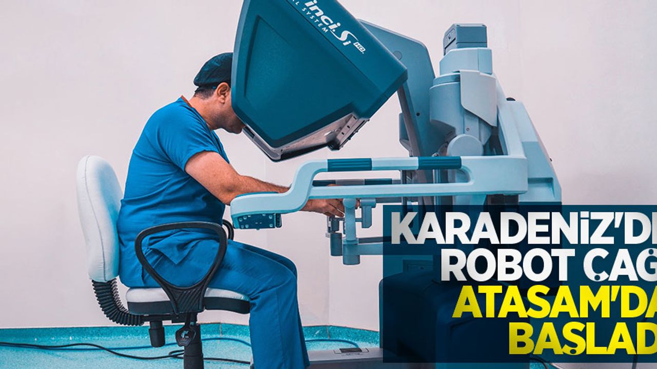 KARADENİZ DE ROBOT ÇAĞI ATASAM’DA BAŞLADI