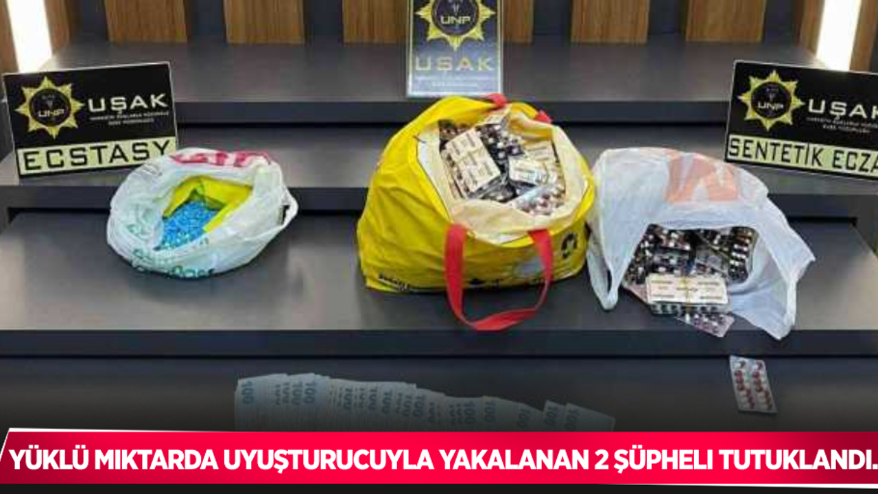 Yüklü miktarda uyuşturucuyla yakalanan 2 şüpheli tutuklandı.