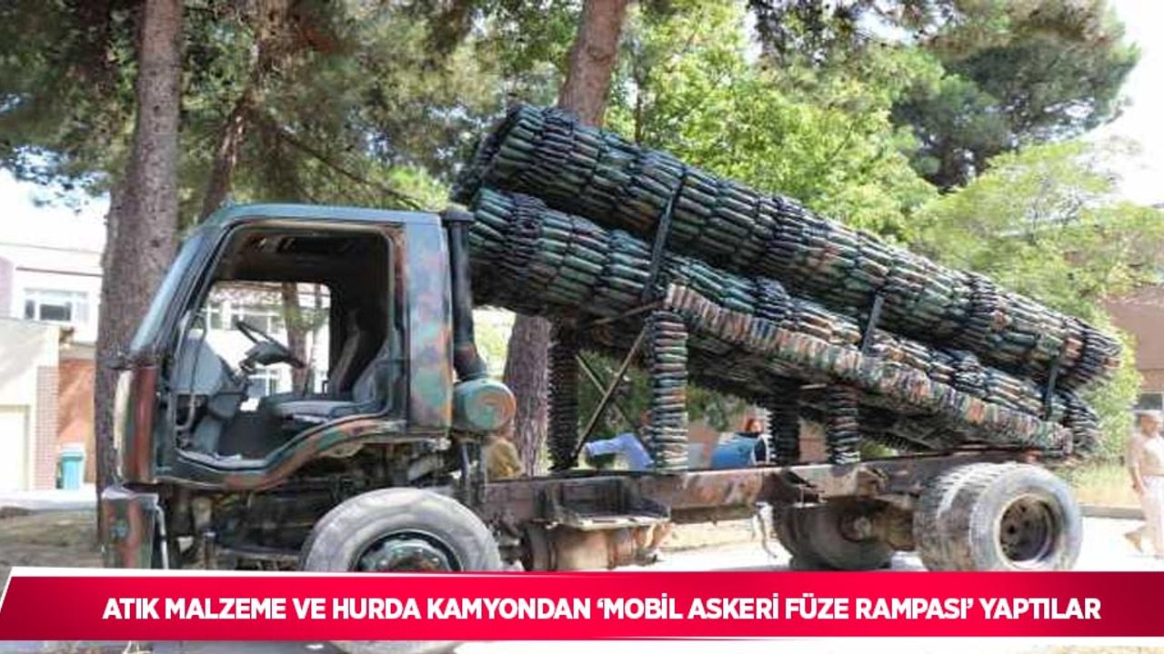 Atık malzeme ve hurda kamyondan ‘mobil askeri füze rampası’ yaptılar