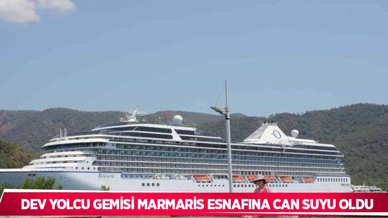 Dev yolcu gemisi Marmaris esnafına can suyu oldu