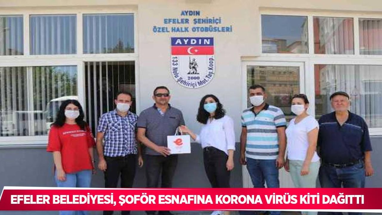 Efeler Belediyesi, şoför esnafına Korona virüs kiti dağıttı