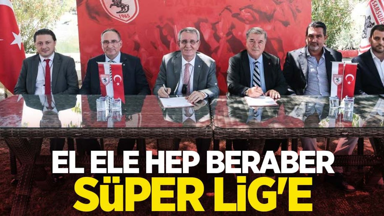 El ele hep beraber Süper Lig'e