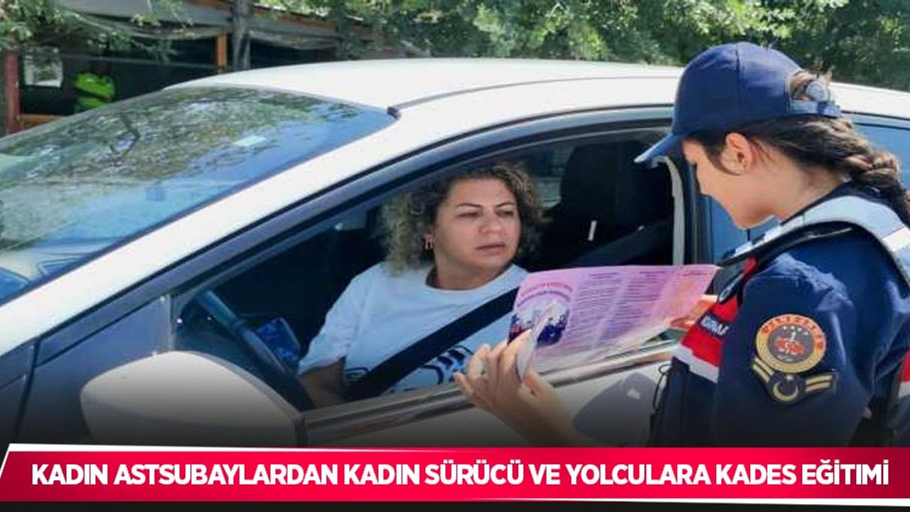 Kadın astsubaylardan kadın sürücü ve yolculara KADES eğitimi