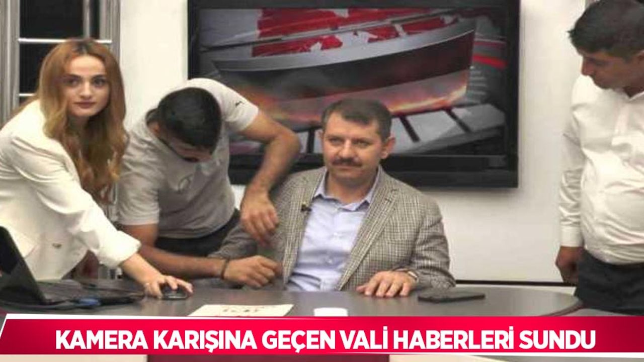 Kamera karışına geçen Vali haberleri sundu