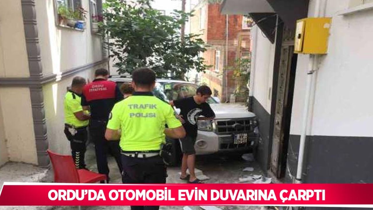 Ordu’da otomobil evin duvarına çarptı