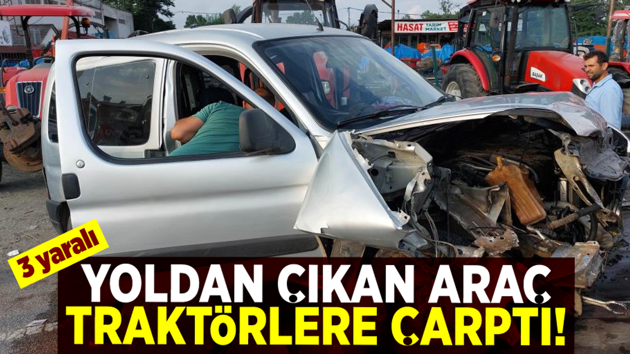Samsun'da Yoldan Çıkan Araç Yol Kenarındaki Traktörlere Çarptı!