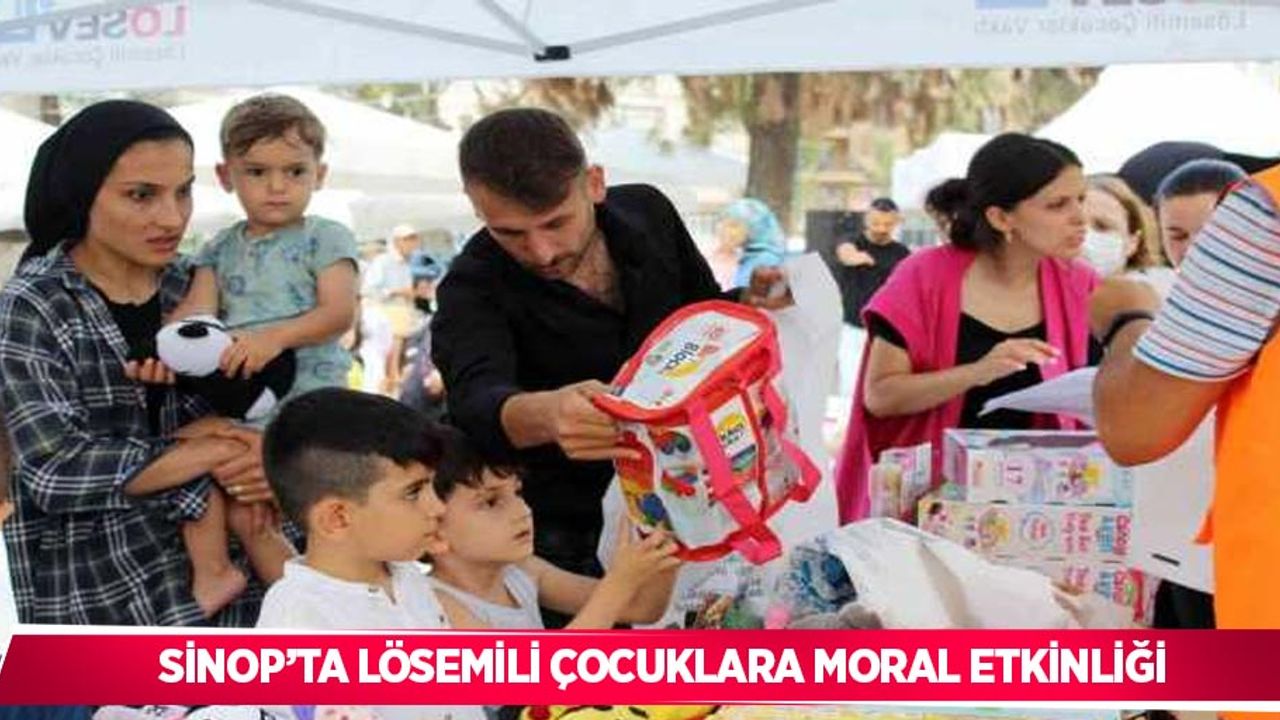 Sinop’ta lösemili çocuklara moral etkinliği