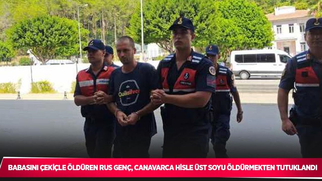 Babasını çekiçle öldüren Rus genç, canavarca hisle üst soyu öldürmekten tutuklandı
