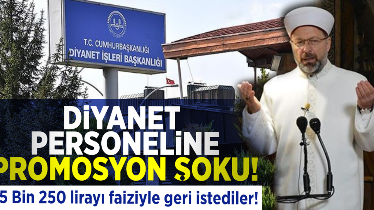 Diyanet Personeline Promosyon Şoku! Faiziyle Geri İstediler!