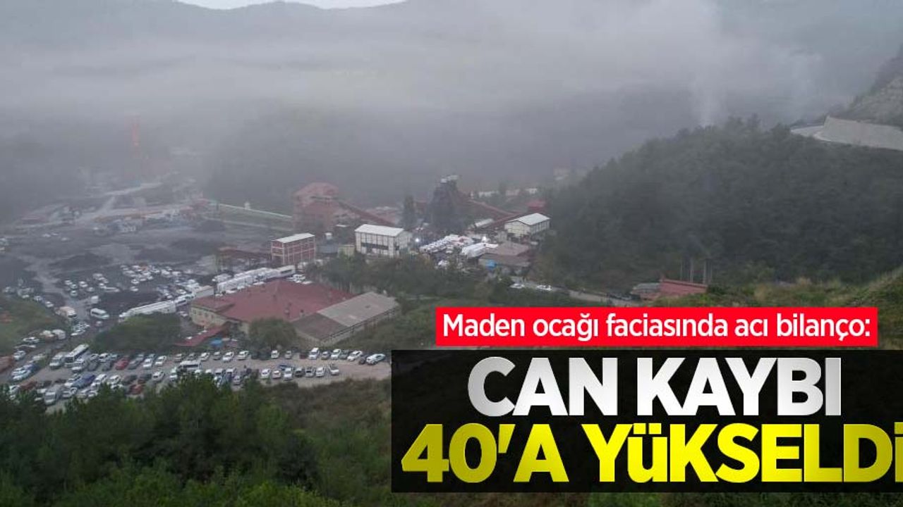 Maden ocağı faciasında acı bilanço: Can kaybı 40'a yükseldi