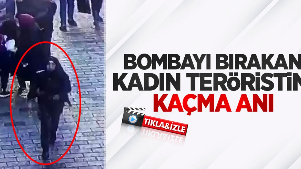 Bombayı bırakan kadın teröristin kaçma anı 