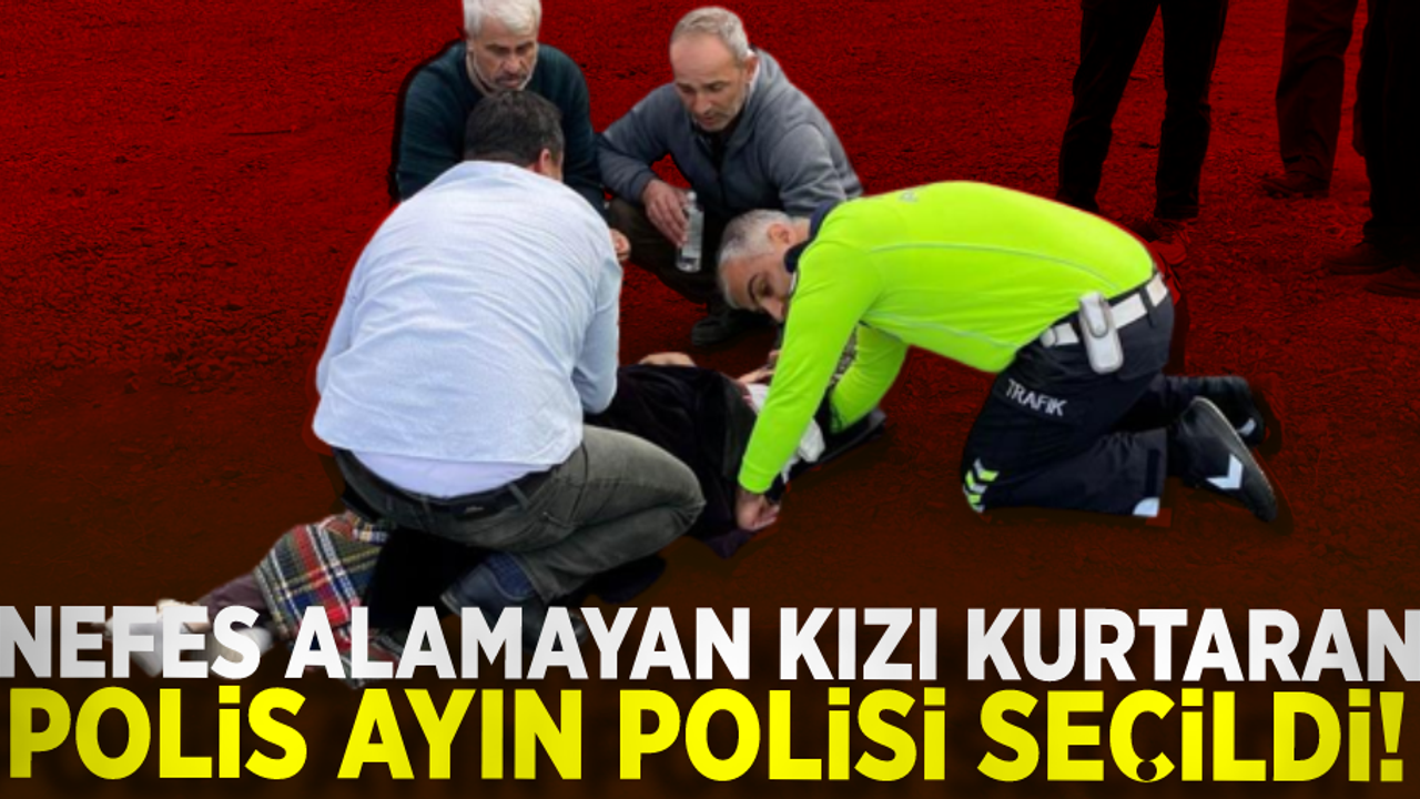 Epilepsi Nöbeti Geçiren Kızı Ölümden Kurtaran Polis, Ayın Polisi Seçildi!