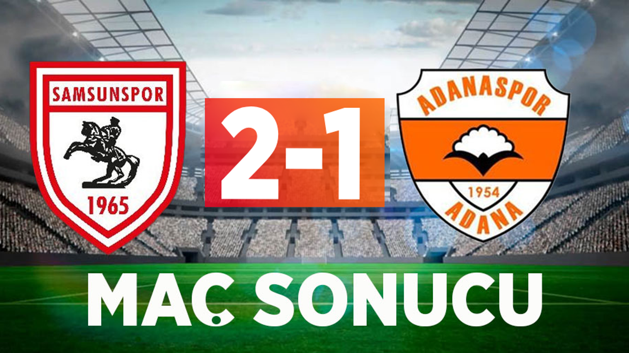 Maç sonucu: Samsunspor-2 Adanaspor-1