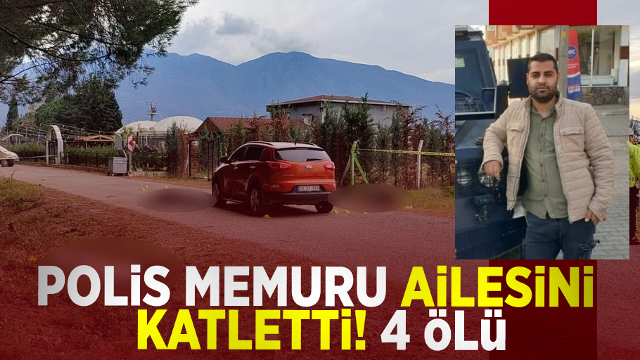 Polis Memuru Ailesini Katletti! 4 Ölü