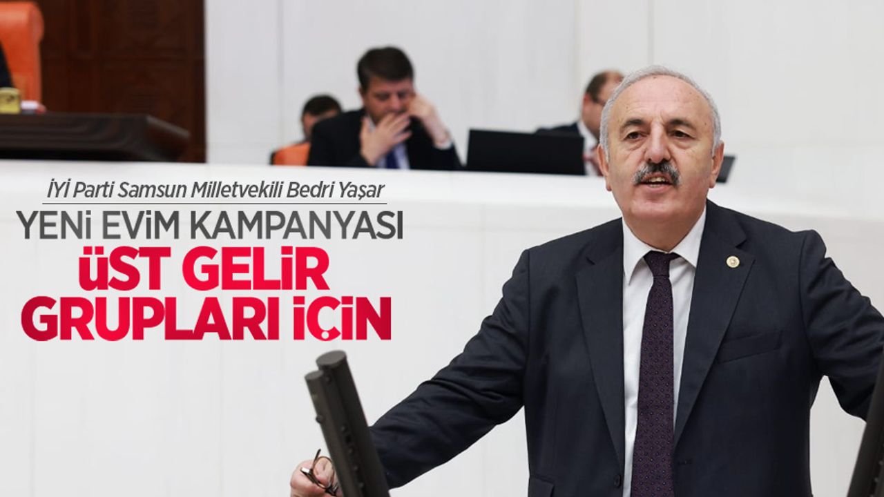 Yaşar, Yeni Evim Kampanyası üst gelir grupları için 
