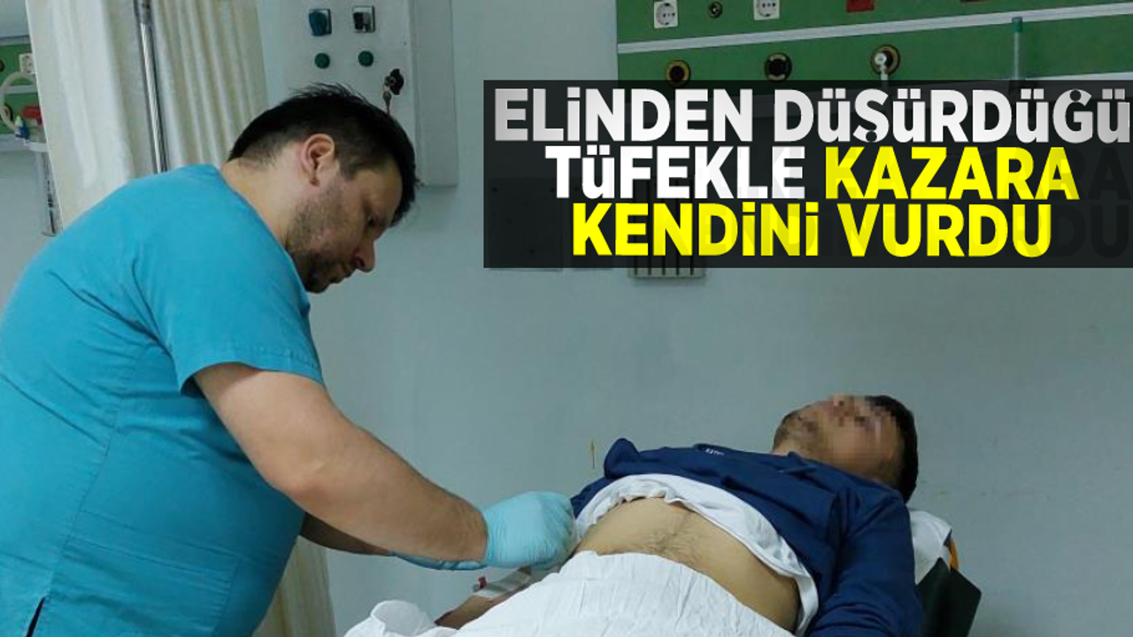 Elindeki tüfek düşünce kazara kendini vurdu