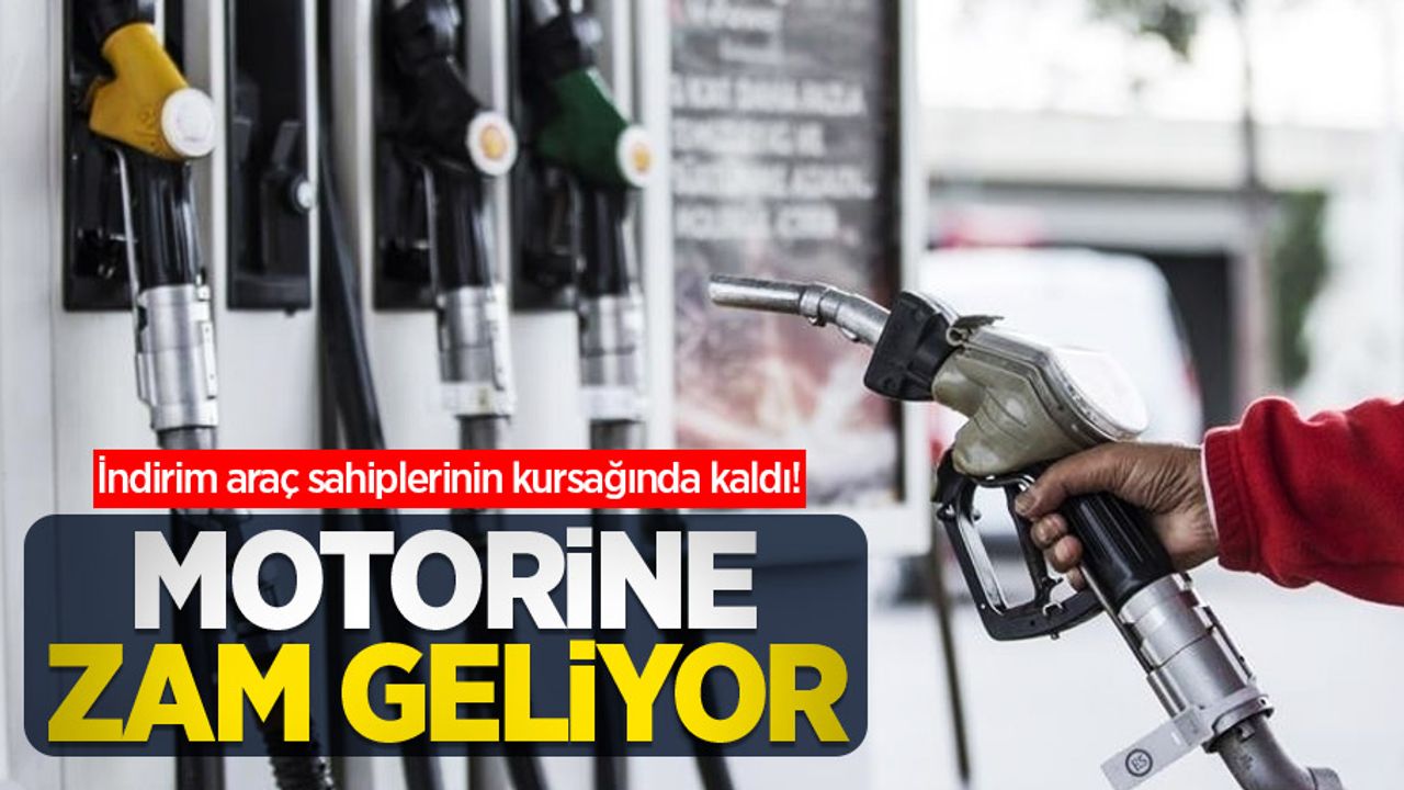 İndirim araç sahiplerinin kursağında kaldı! Motorine zam geliyor