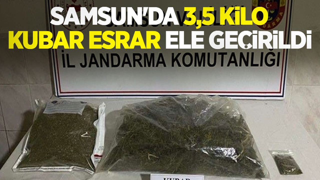 Samsun'da 3,5 kilo kubar esrar ele geçirildi: 2 gözaltı