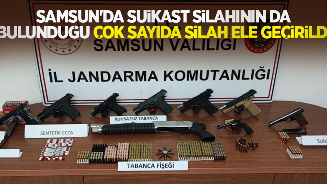 Samsun'da suikast silahının da bulunduğu çok sayıda silah ele geçirildi