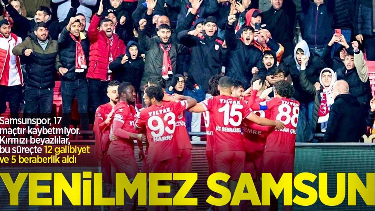Samsunspor, 17 maçtır kaybetmiyor. Kırmızı beyazlılar, bu süreçte 12 galibiyet ve 5 beraberlik aldı YENİLMEZ SAMSUN 