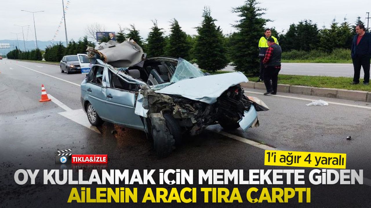 Oy kullanmak için memlekete giden ailenin aracı tıra çarptı: 1'i ağır 4 yaralı