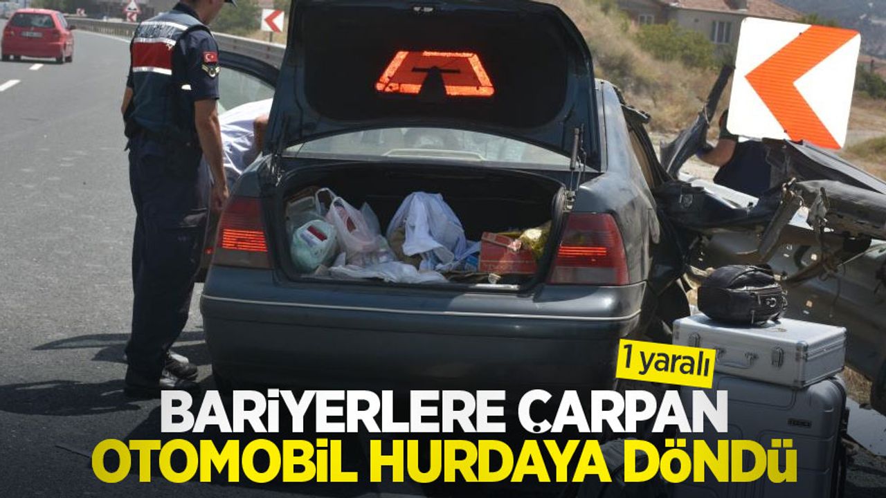 Bariyerlere çarpan otomobil hurdaya döndü: 1 yaralı