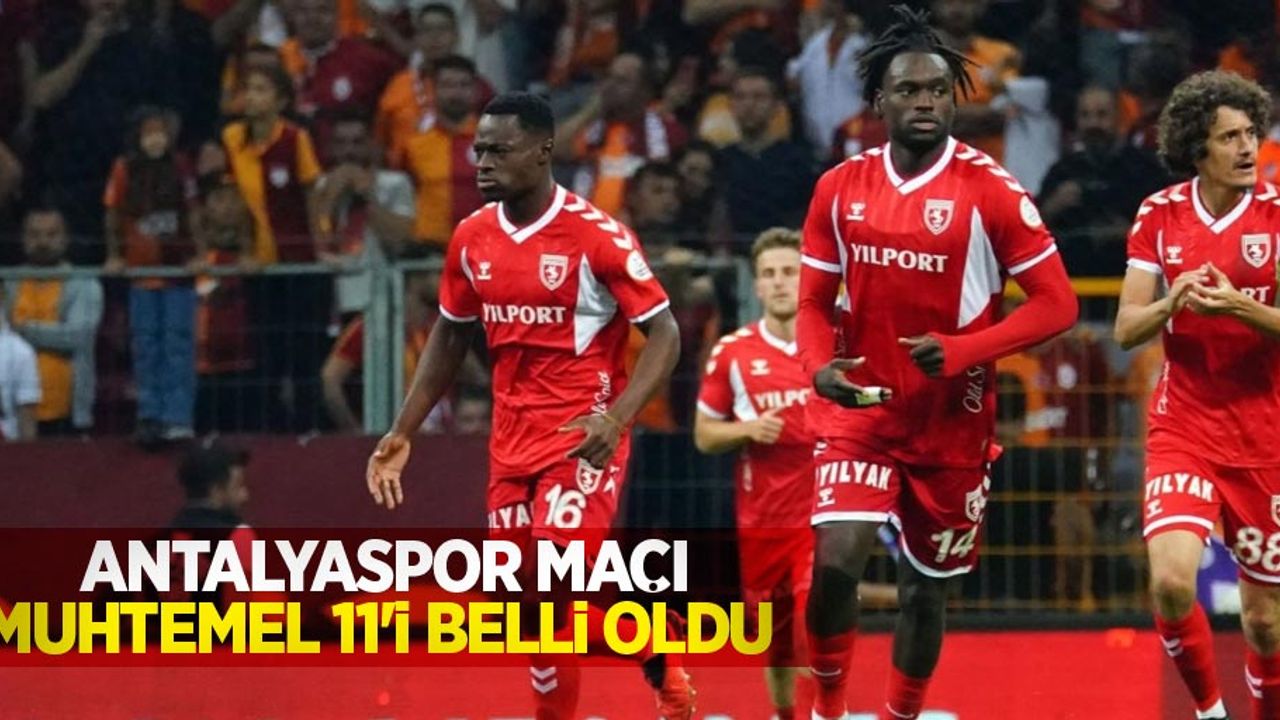 Antalyaspor maçı muhtemel 11'i belli oldu