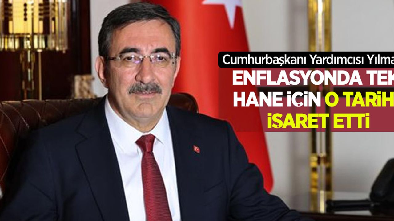 Cumhurbaşkanı Yardımcısı Yılmaz, Enflasyonda tek hane için o tarihi işaret etti