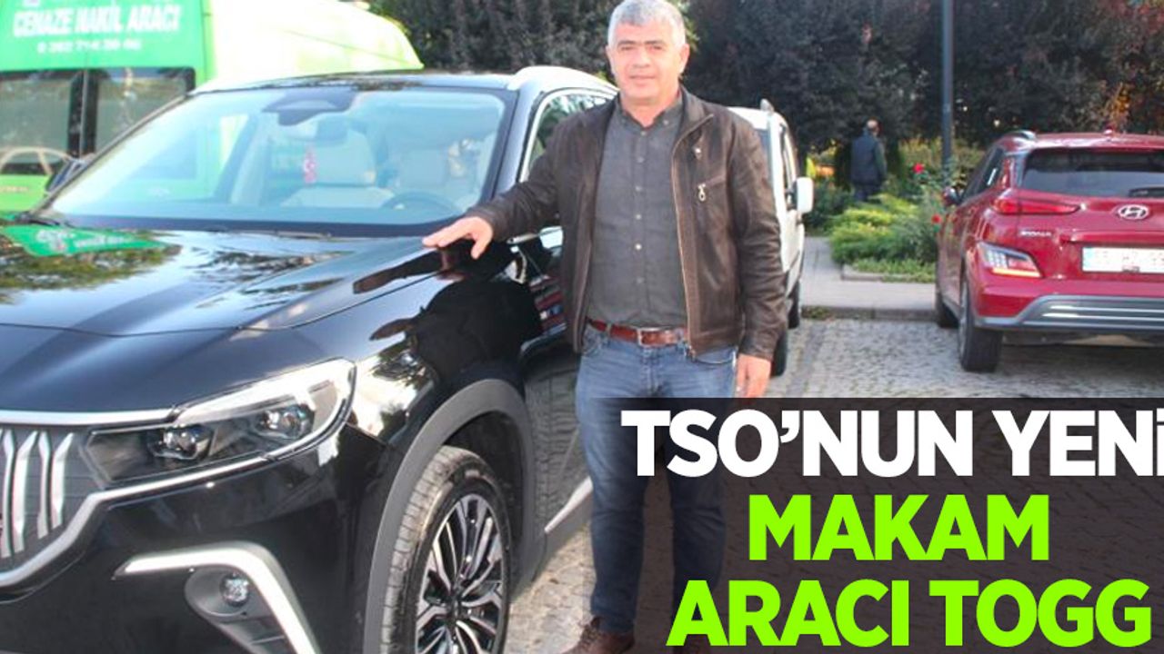 TSO'nun yeni makam aracı TOGG