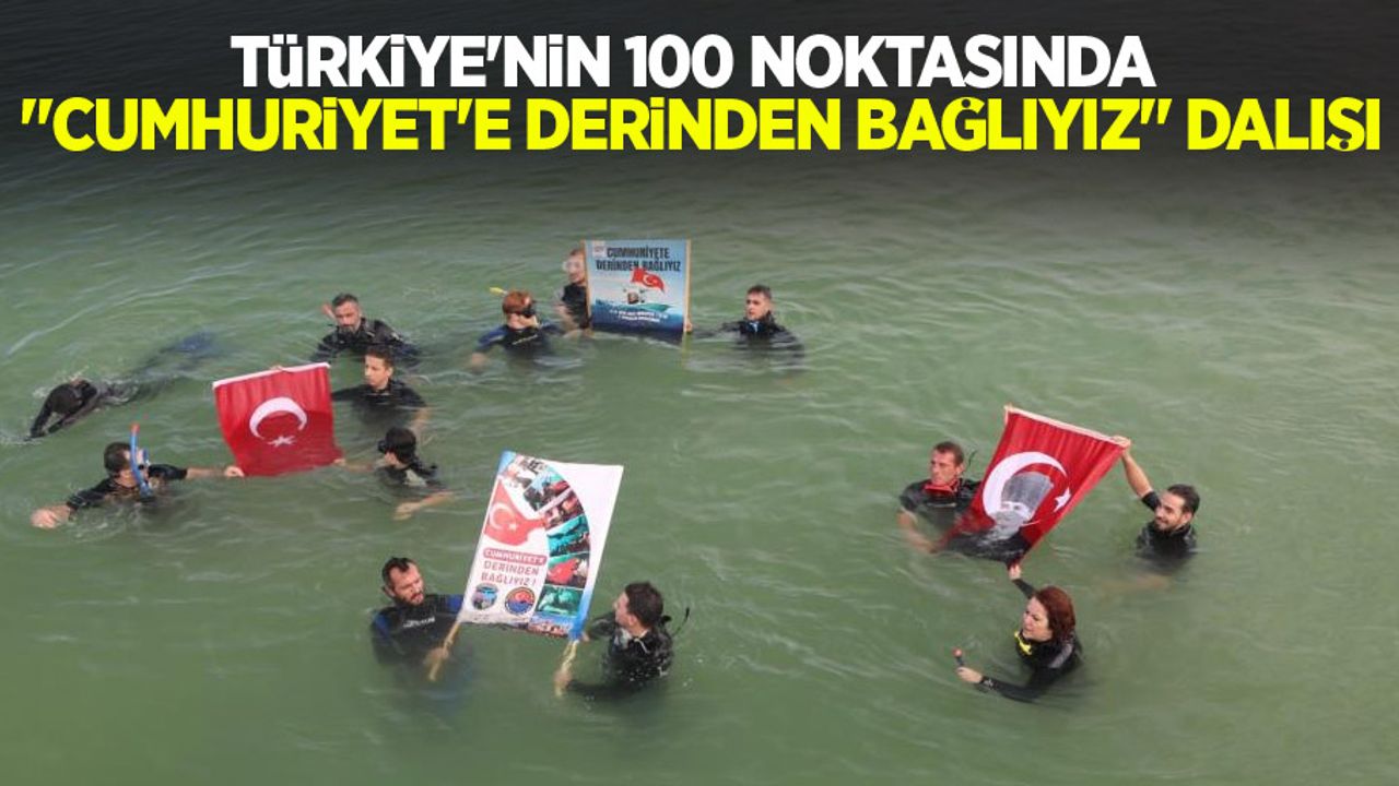 Türkiye'nin 100 noktasında "Cumhuriyet'e derinden bağlıyız" dalışı
