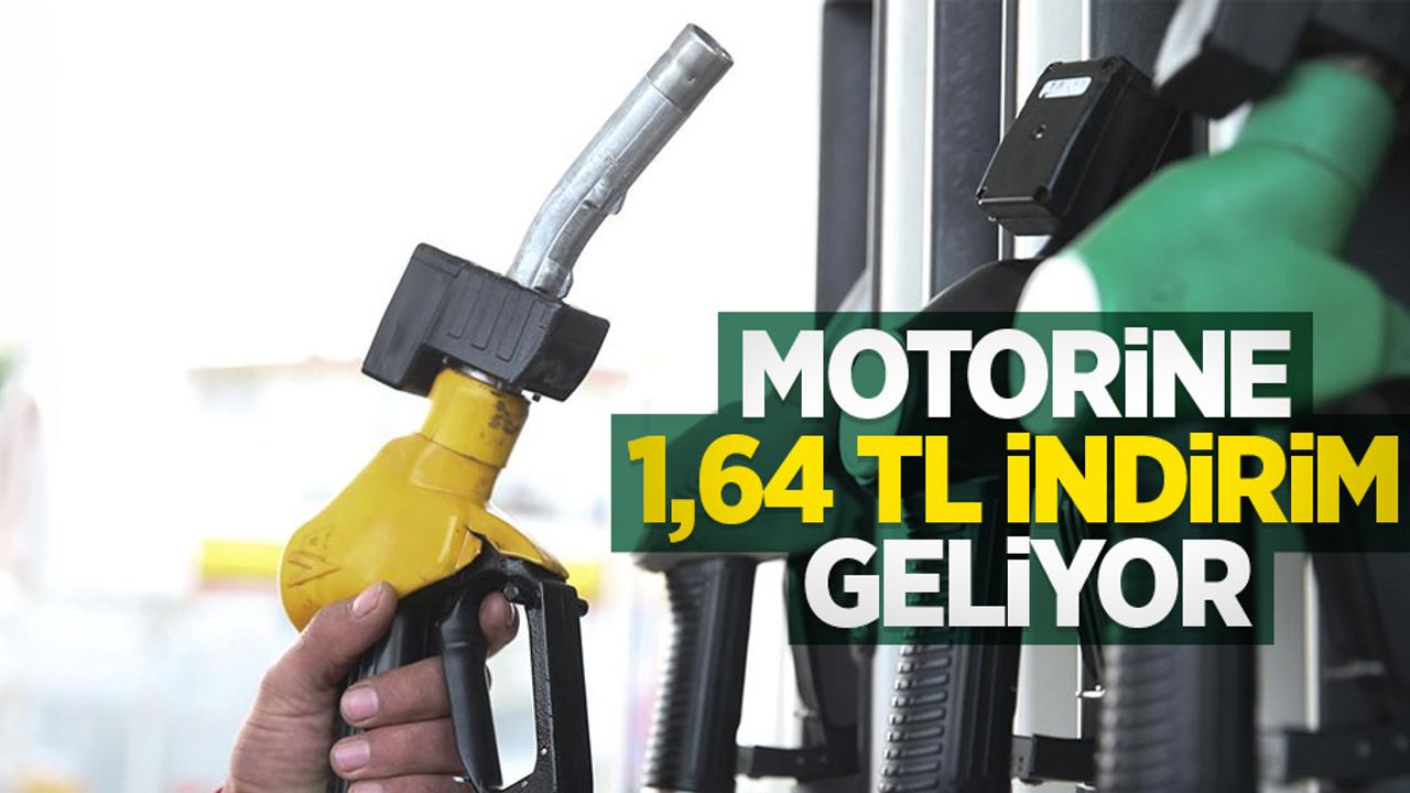 Motorine 1,64 TL indirim geliyor
