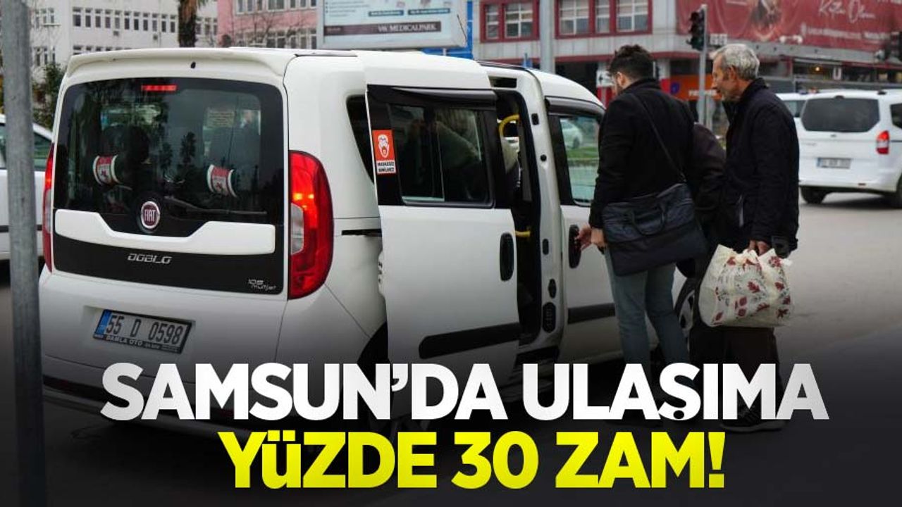 Samsun'da ulaşıma yüzde 30 zam